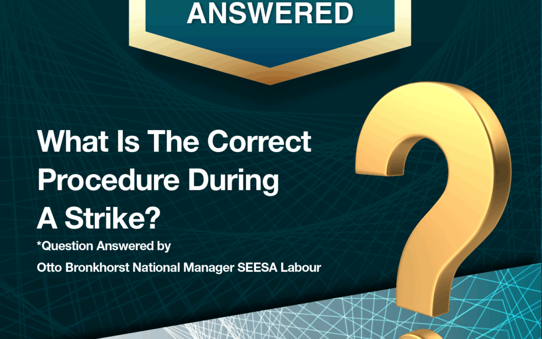 FAQ – What is the correct procedure during a strike?