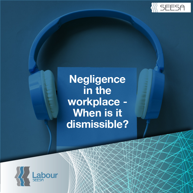 Episode 66: Negligence In The Workplace – When Is It Dismissible?