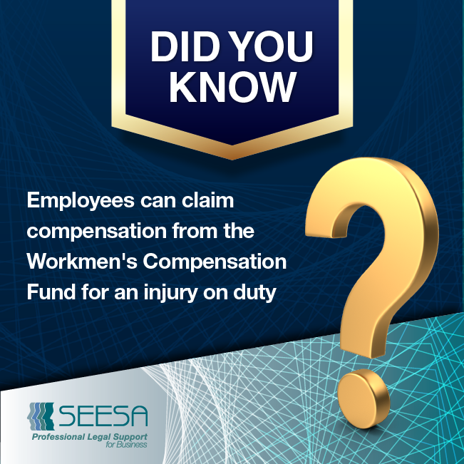 Did You Know? – Employees can claim compensation from the Workmen’s Compensation Fund for an injury on duty