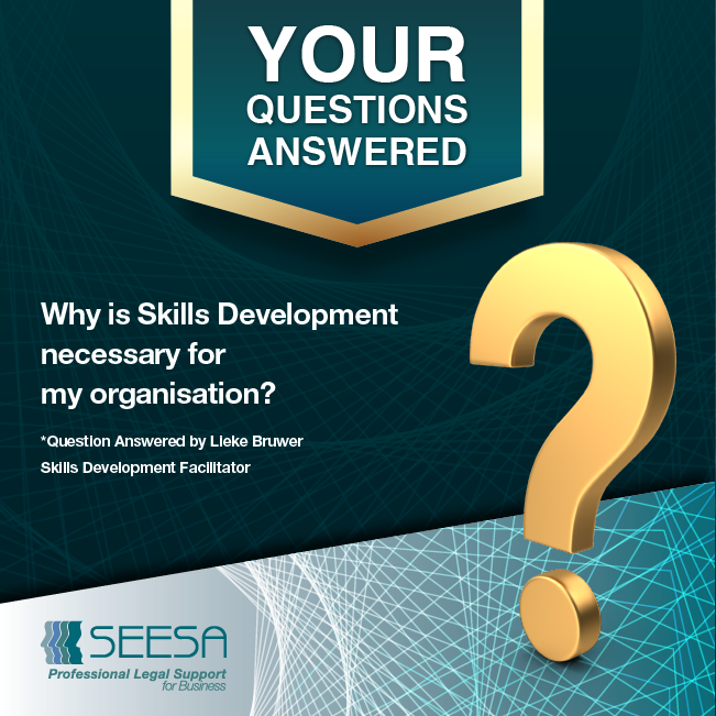 FAQ -Why is Skills Development necessary for my organisation?