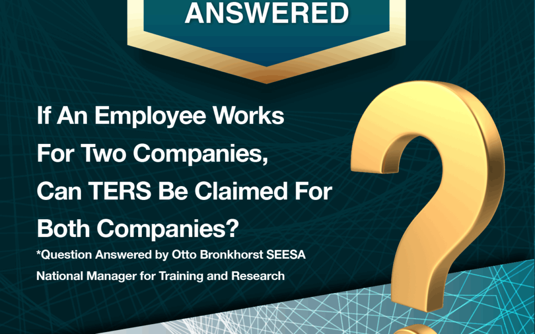 FAQ – If An Employee Works For Two Companies, Can TERS Be Claimed For Both Companies?