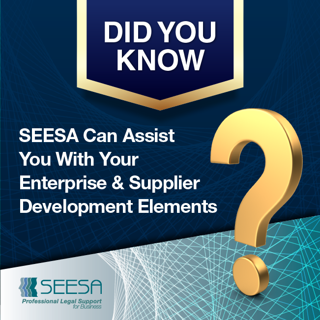 Did You Know? – SEESA Can Assist You With Your Enterprise & Supplier Development Elements.