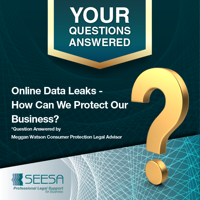 FAQ- Online Data Leaks – How Can We Protect Our Business?