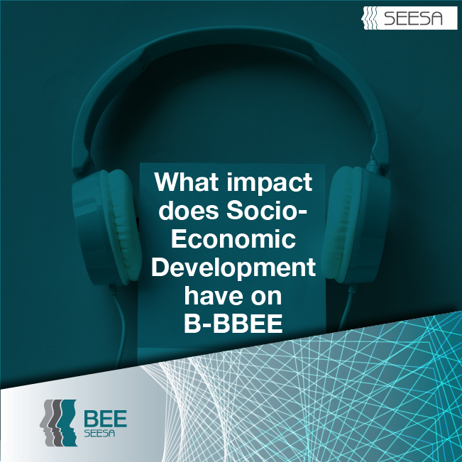 Episode 44: What Impact Does Socio-Economic Development Have On B-BBEE?