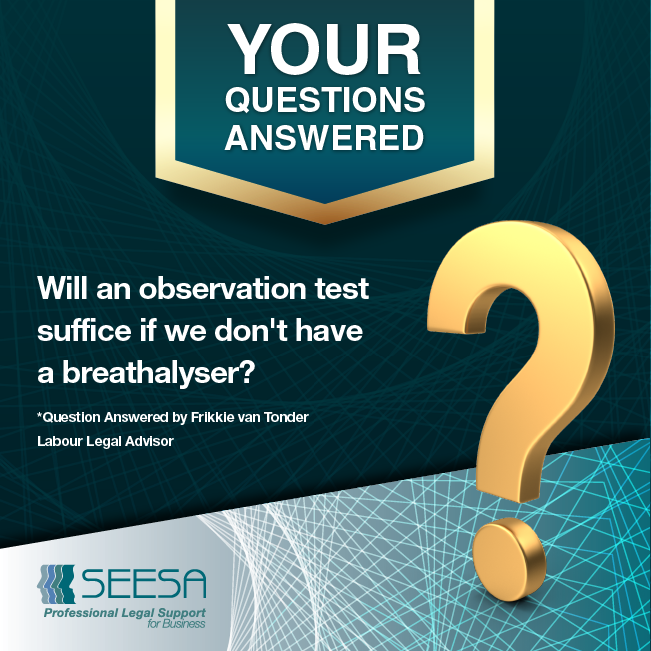 FAQ – Will an observation test suffice if we don’t have a breathalyser?