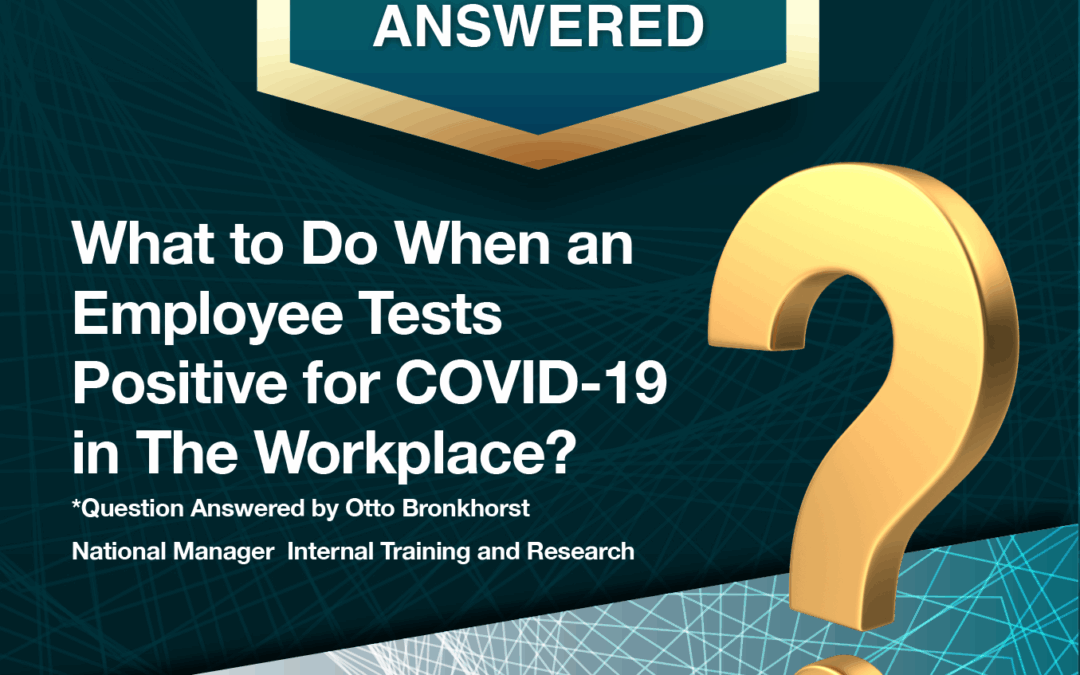 What to do When an Employee Tests Positive For COVID-19
