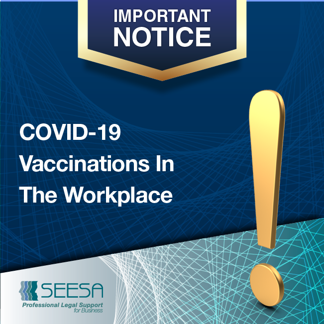 IMPORTANT NOTICE: COVID-19 VACCINATIONS IN THE WORKPLACE